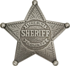 Badges Of The Old West Lincoln County Sheriff Badge