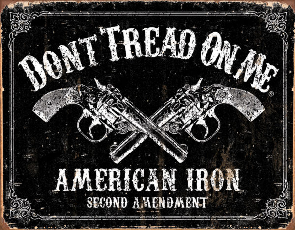 Tin Signs Dont Tread on Me