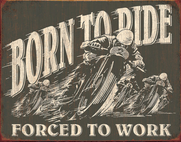 Tin Signs Born To Ride