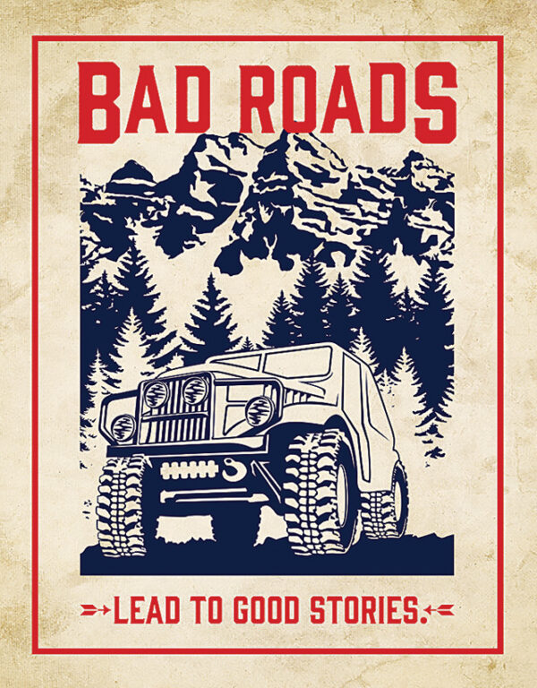 Tin Signs Bad Roads Good Stories