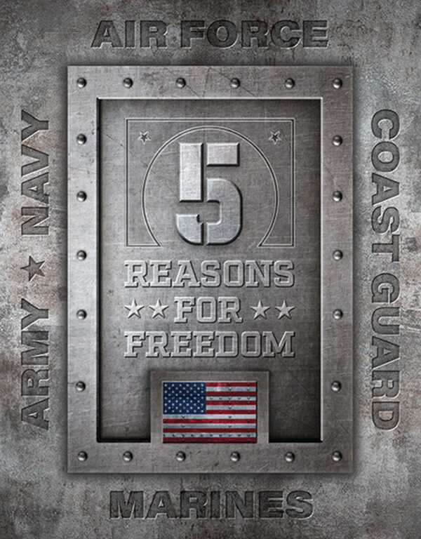 Tin Signs 5 Reasons For Freedom